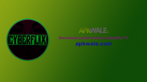 Download Cyberflix Tvapk Latest Version