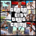 Grand City Thug Crime Gangster 2.1 MOD (Unlimited Money)