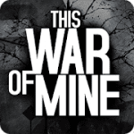 This War of Mine 1.5.10 b740 MOD (Unlocked)