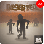 Deserted Zombie Survival 0.6.0.2 Mod Invincible characters