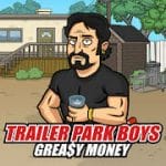Trailer Park Boys Greasy Money v1.25.1 MOD APK Unlimited Money/Liquid